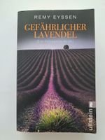 Gefährlicher Lavendel: Provence-Krimi von Remy Eyssen!