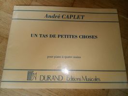 André Caplet: Un tas de petites choses   (Piano à 4-Mains)