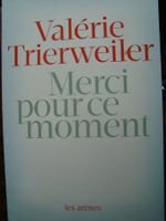 Valérie Trierweiler: Merci pour ce moment