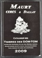 KATALOG FRANKREICH: MAURY (CÉRÉS / DALLAY) DOM/TOM 2009