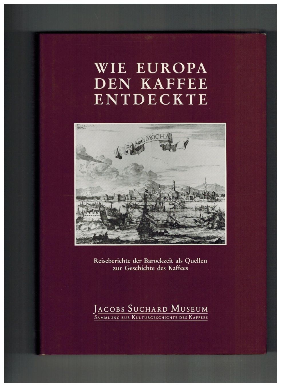 Libri: Wie Europa den Kaffee entdeckte – Nuovo (secondo la descrizione) da Biel-Benken BL venduto da rud_yc8p