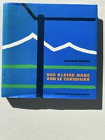 Buch Das kleine Haus von Le Corbusier Francois Vaudou
