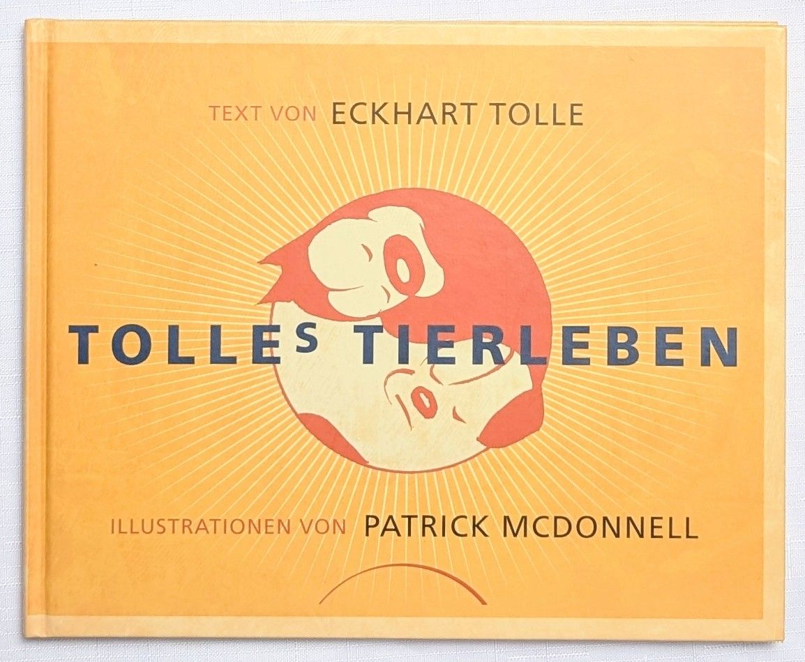 Bücher: Tolles Tierleben - Eckhart Tolle & Patrick McDonnell – Neu (gemäss Beschreibung) aus Wängi von ABIZONE-86