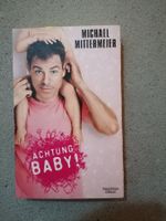 Buch Achtung Baby v. Michael Mittermeier