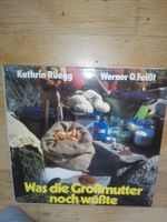 Was die Großmutter noch wußte (Kathrin Rüegg-Werner O.Feißt)