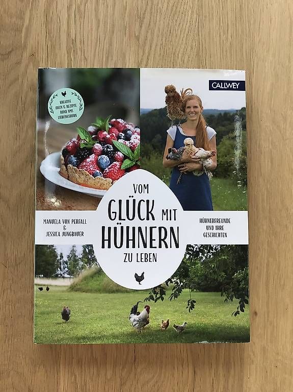 Libri: Buch Vom Glück mit Hühnern zu leben – Usato da Egolzwil venduto da taraxacum65