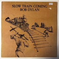Bob Dylan - Slow Train Coming, Vinyl LP 1979