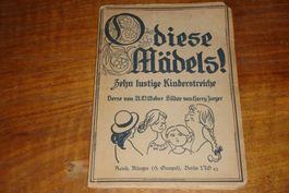O DIESE MÄDELS - Zehn lustige Kinderstreiche - 100 jährig