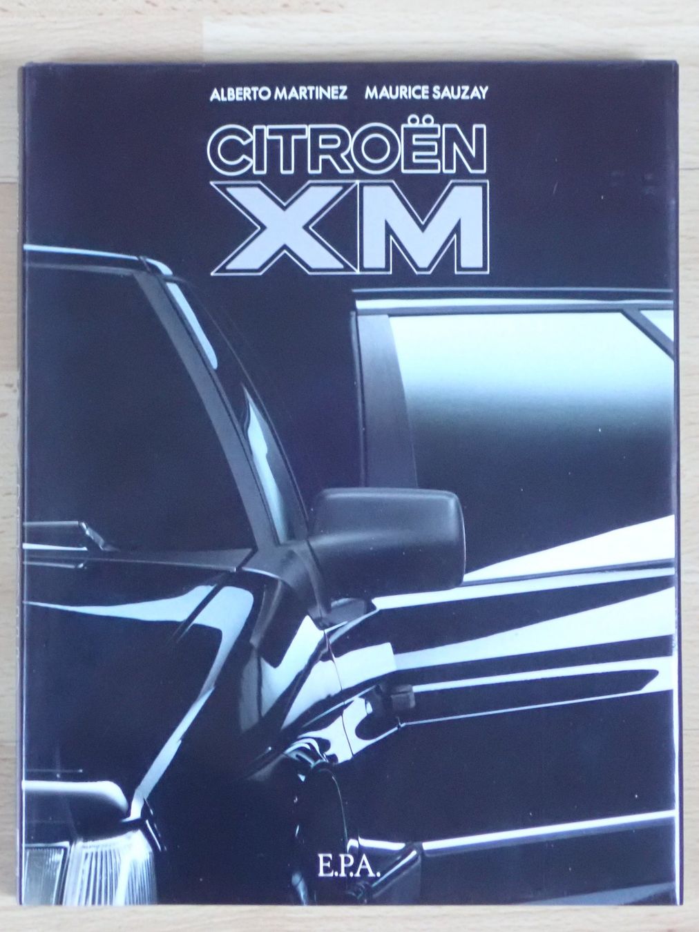 Libri: Citroen XM - Martinez / Sauzay - A – Usato da Winterthur venduto da 602ccm