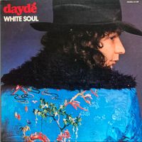 DAYDÉ - WHITE SOUL