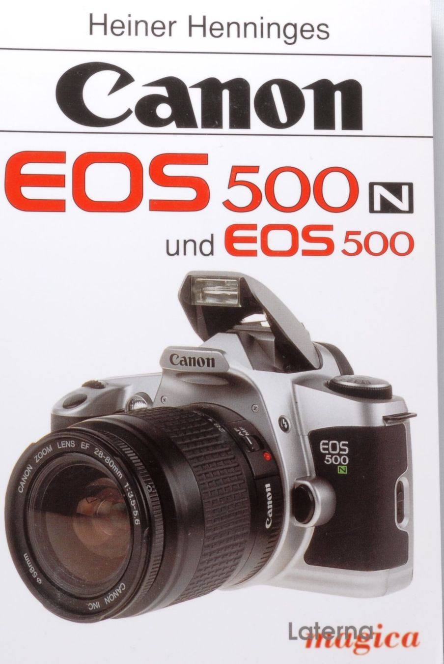 Bücher: CANON EOS 500N / EOS 500 Kamerabuch – Gebraucht aus Lostorf von real-value