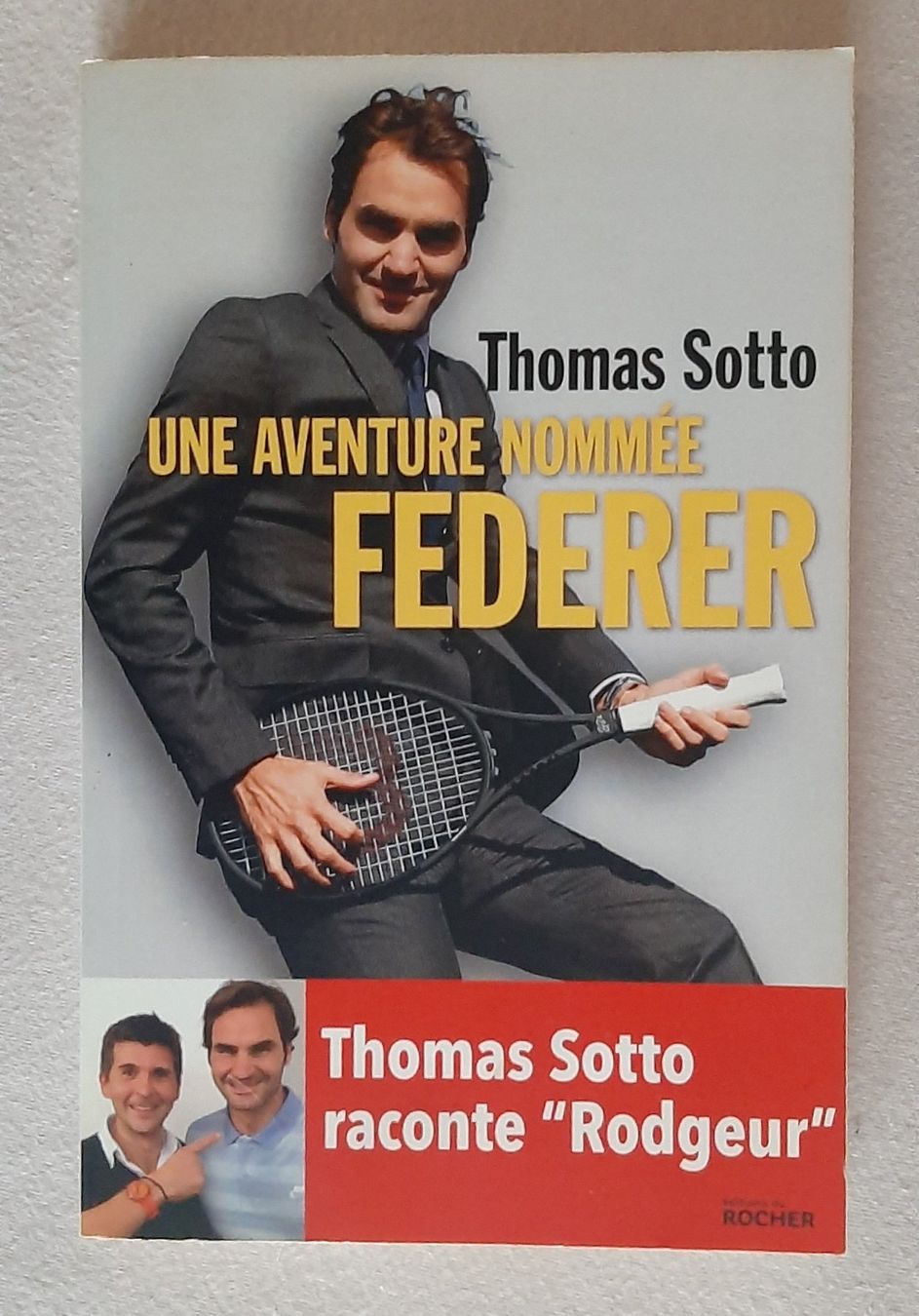 Bücher: Une aventure nommée Roger Federer - Thomas Sotto – Gebraucht aus Vernier von assfc