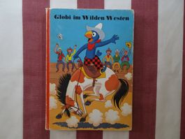 Globi im Wilden Westen - 1. Auflage 1980 - G1180