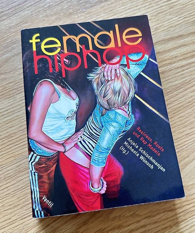 Bücher: Female HipHop - Realness, Roots und Rap Models – Gebraucht aus Tägerwilen von fennekfilke