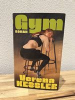 "Gym" Roman von Verena Kessler