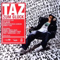 Taz – Zum Glück