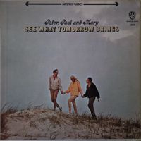 Peter, Paul And Mary LP – See What Tomorrow Brings