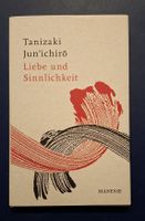 Buch Liebe und Sinnlichkeit von Jun'ichiro Tanizaki