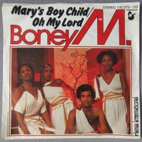 Boney M. - Mary's Boy Child / Oh My Lord - Single 1978