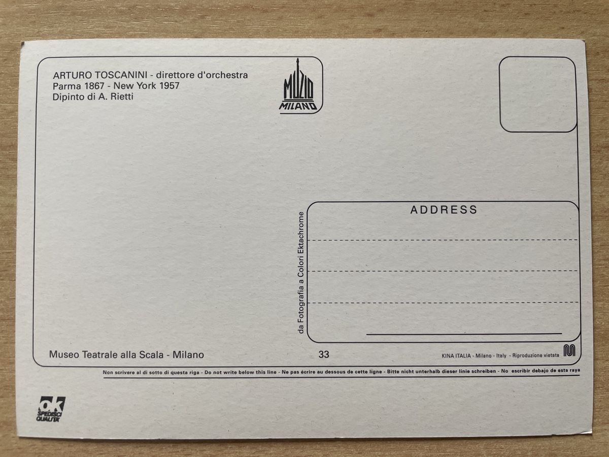 Cartoline postali: Toscanini Postkarte, Dirigent, Mailand, Teatro alla scala – Usato da Neuhausen am Rheinfall venduto da Arielle55 1