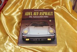 (C) Adel auf Asphalt, Buch, Automobil Elite Grossformat