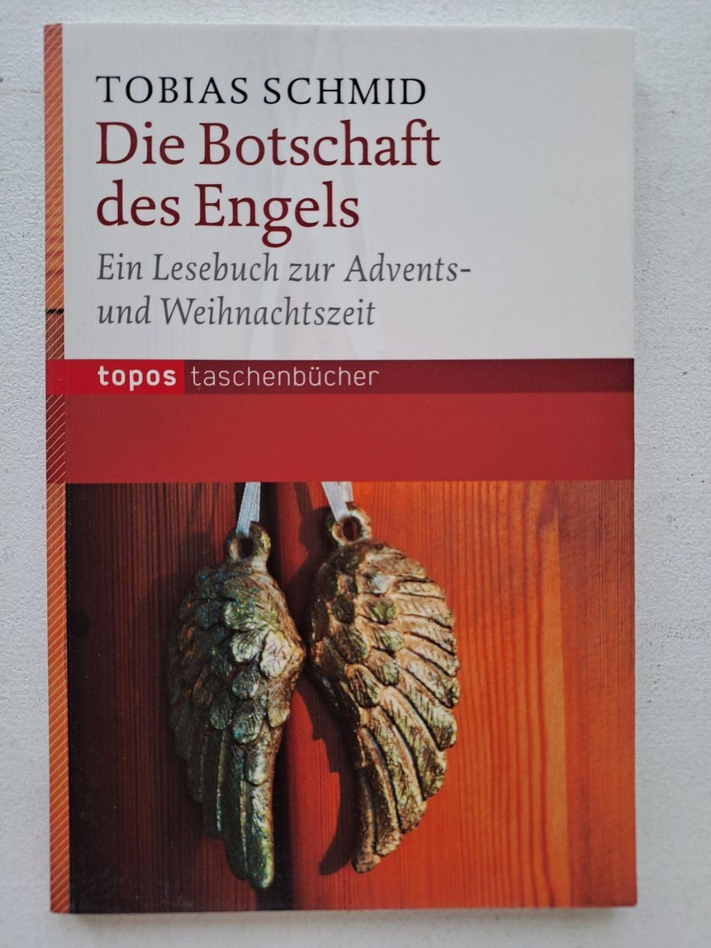 Bücher: Buch 'Die Botschaft des Engels' T.Schmid – Gebraucht aus Volketswil von ronbons