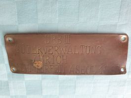Altes SBB Schild III Güterverwaltung Zürich Schmierfett