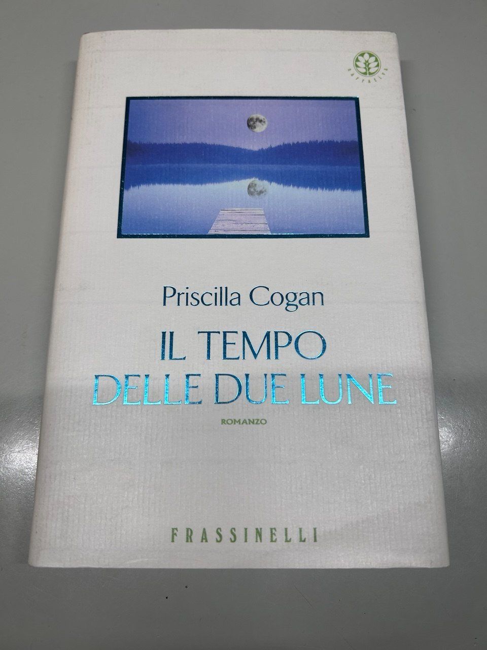 Libri: Libro "Il tempo delle due lune" di Priscilla Cogan – Usato da Giubiasco venduto da LorisVale