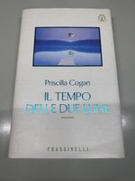 Libro "Il tempo delle due lune" di Priscilla Cogan