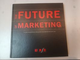 "The Future of Marketing" Buch, Guter Zustand, Rarität!