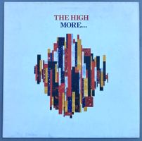 THE HIGH - MORE...