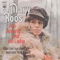 Roos Mary - Am Anfang war die Liebe (7")