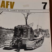 AFV Nr.7 - Medium Tanks Marks A-D