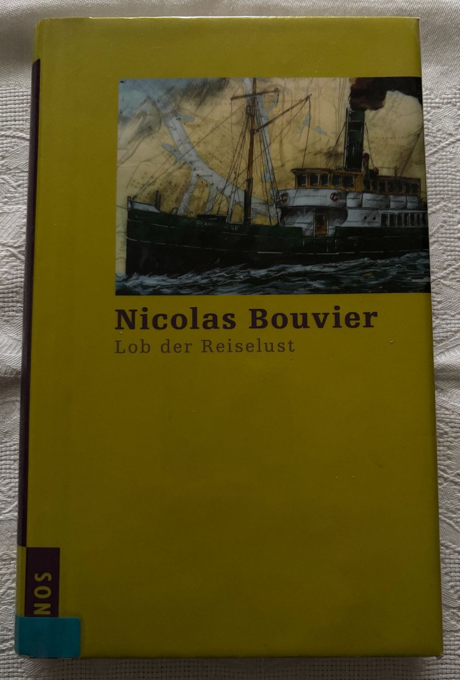 Bücher: Lob der Reiselust - Nicolas Bouvier – Gebraucht aus Interlaken von Poeschtli