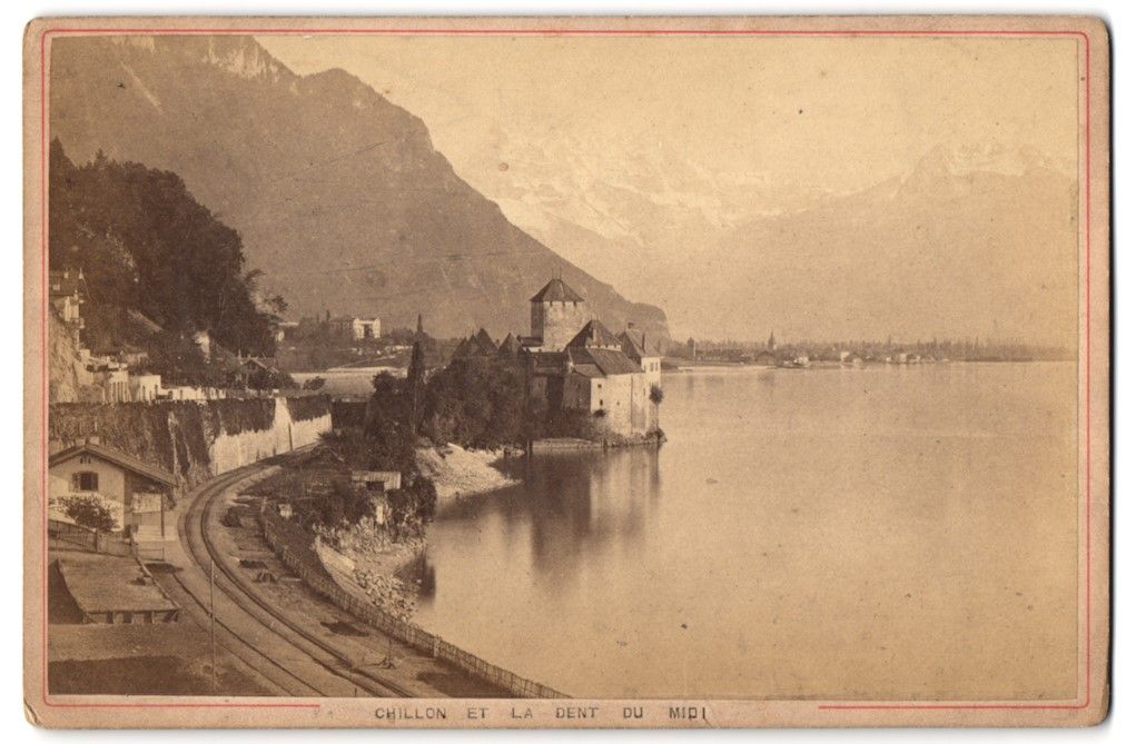 Fotografie &  Plakate: Fotografie Chillon, Et la Dent du Midi,  – Gebraucht aus Berlin von bartko-reher
