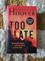 Colleen Hoover: Too Late - Roman, Deutsche Ausgabe