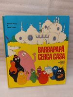 Barbapapa’ cerca casa - 1° Edz. 1975. ( non perfetto )