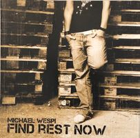 Michael Wespi - Find rest now