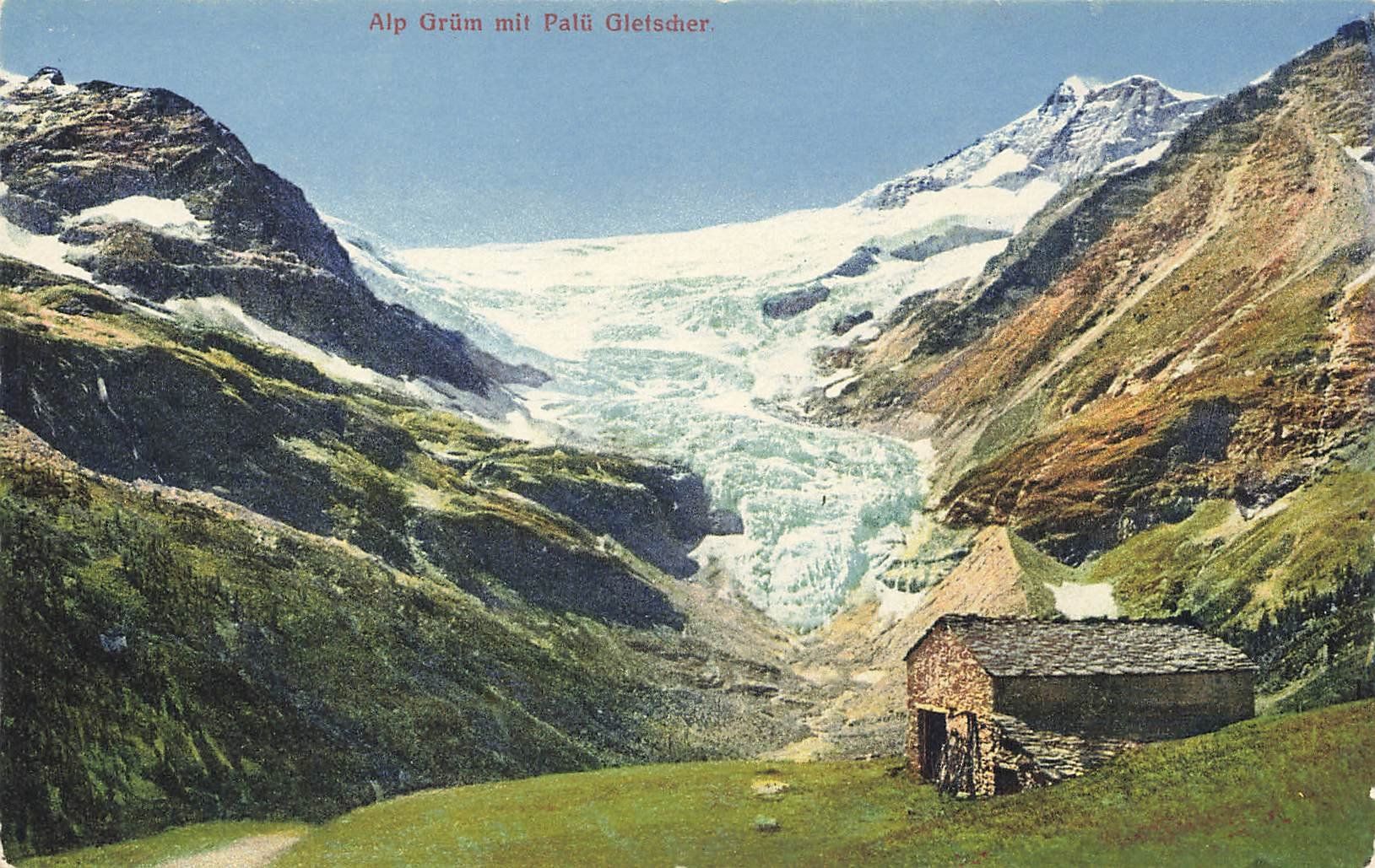 Ansichtskarten: Alp Gruem mit Palü Gletscher – Gebraucht aus Schwyz von Seffi56