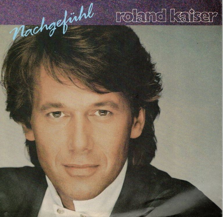 Dischi in vinile: Roland Kaiser  --  Nachgefühl  Single7 – Usato da Rheinau venduto da thealbum