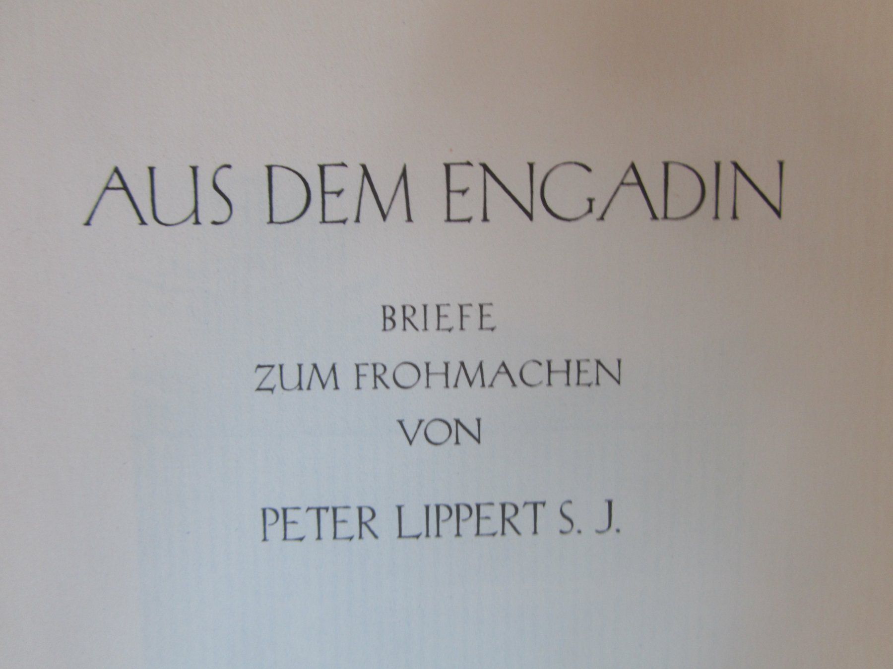 Bücher: Peter Lippert:  Aus dem Engadin – Gebraucht aus Seengen von mikelele 2