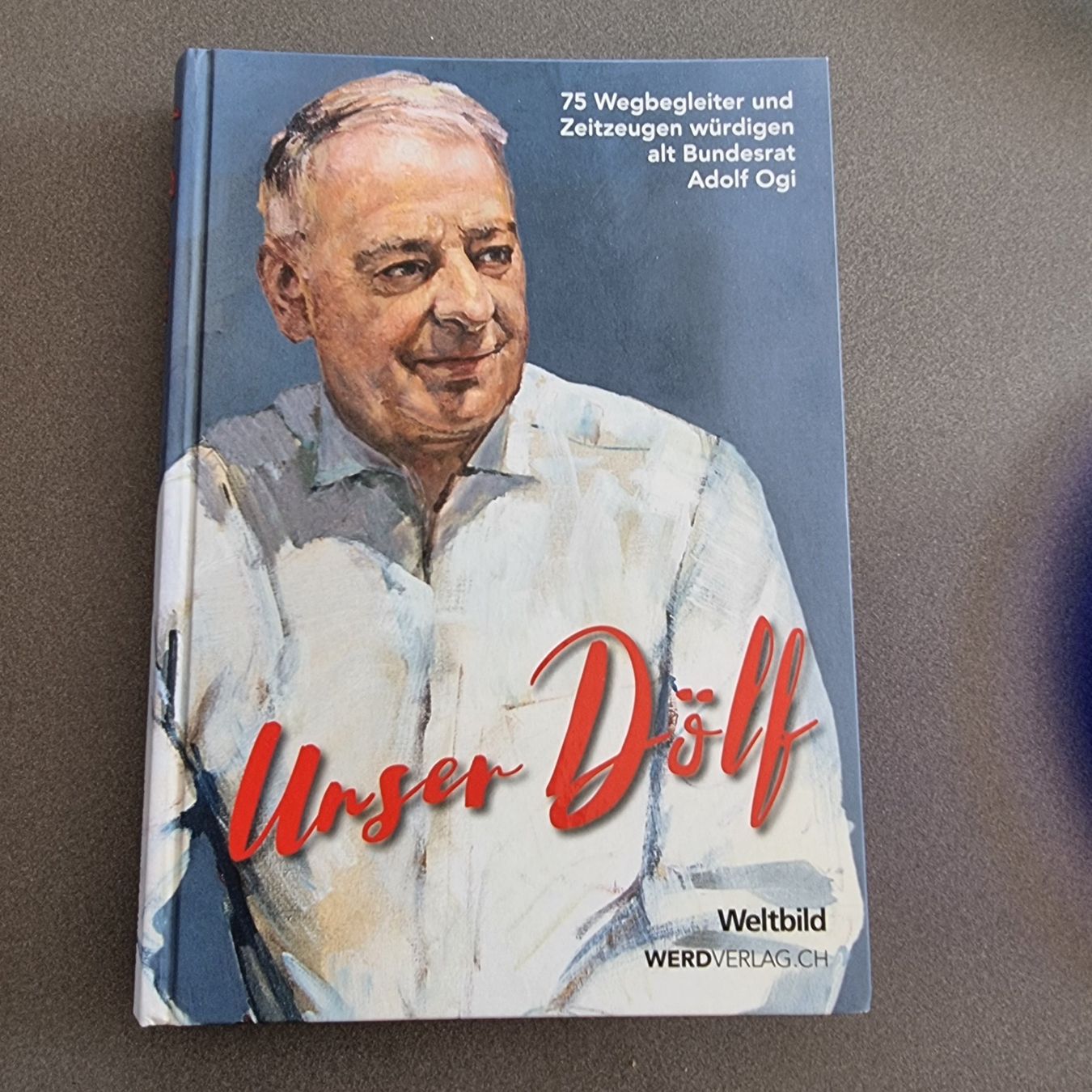 Bücher: Buch von adolf ogi, unser dölf – Neu (gemäss Beschreibung) aus Gammen von home_brocki