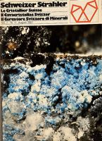 Schweizer Strahler/Le Cristalier Suisse - Vol.7/Nr.11