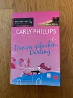 Taschenbuch "Dumm gelaufen, Darling", Carly Phillips