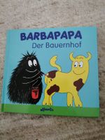BARBAPA DER BAUERNHOF      1.AUFLAGE 2009