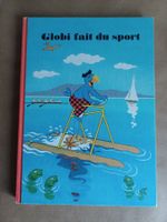 Globi fait du Sport Nr 15f 2e Edition 1976 .. Ohne Bemalung