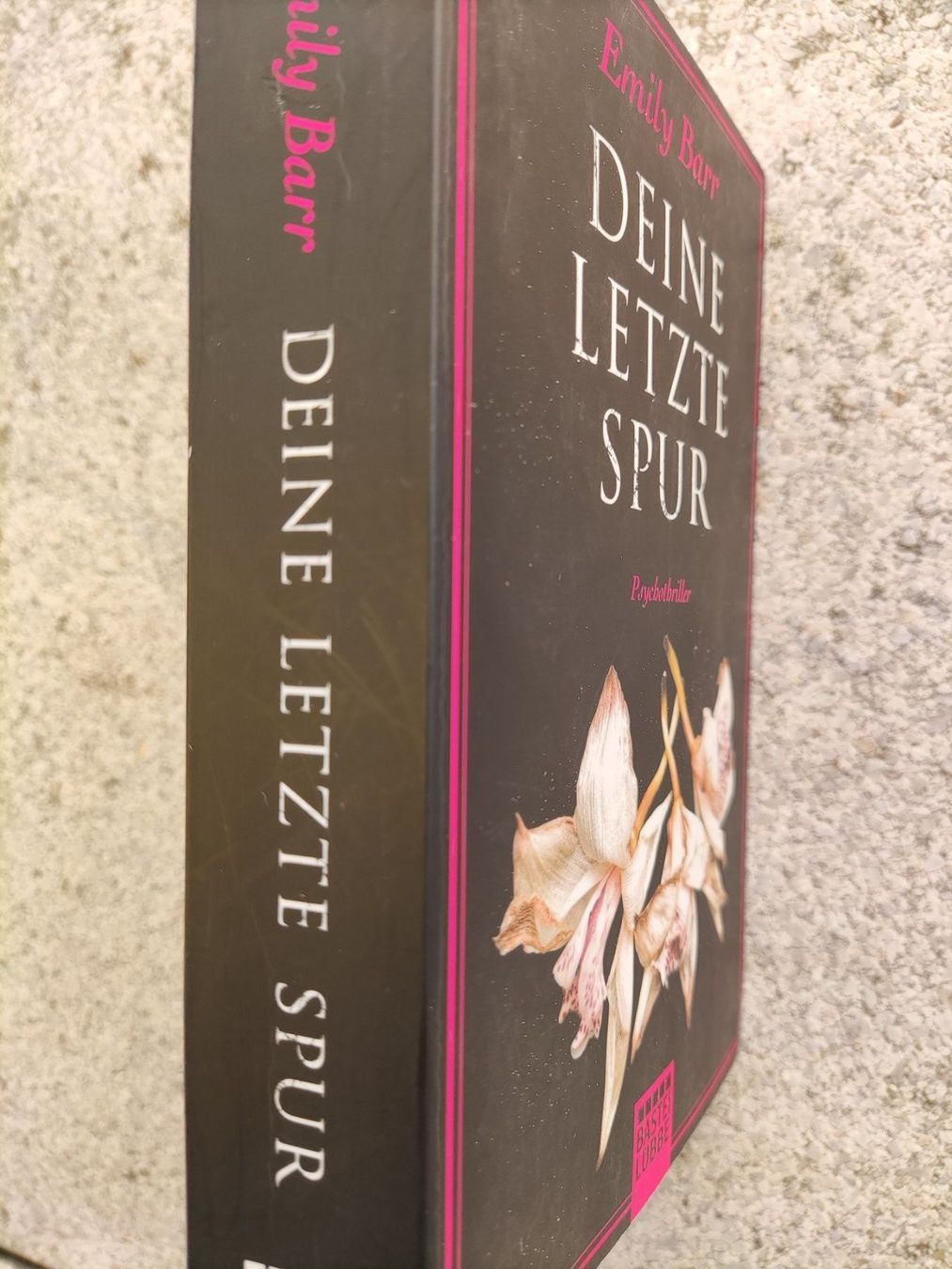 Libri: Emily Barr Deine letzte Spur – Usato da Basel venduto da Alacant 2
