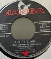 Vinyl-Single Phil & John - ... denn seit mehr als 1000 Jahre