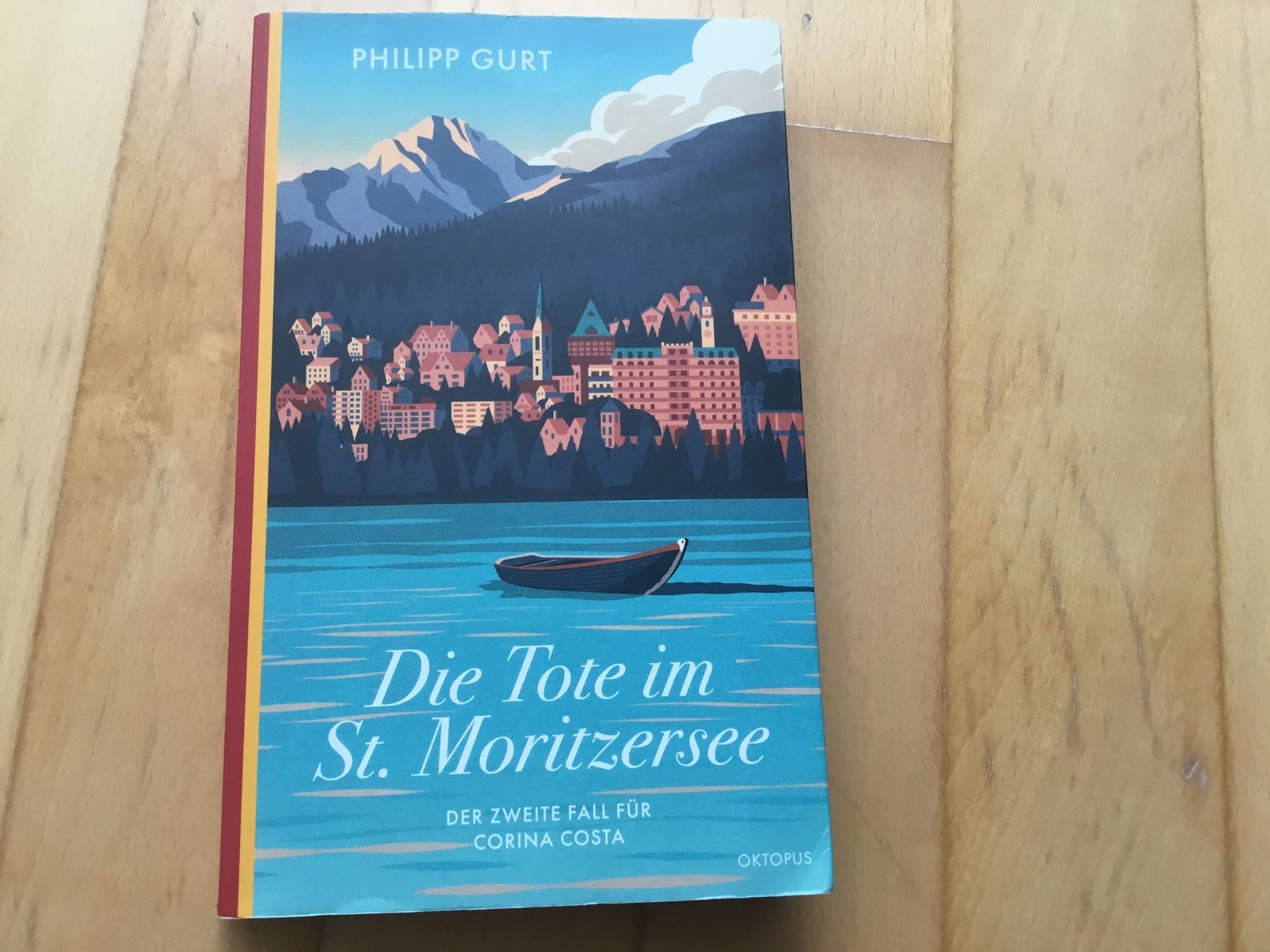 Libri: Die Tote im St. Moritzersee - Philipp Gurt – Usato da Kerzers venduto da Georges3210