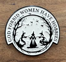Pin   Hexen  -  ' God forbid Women Have Hobbies '